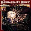 The Barbarians Bride Vol. 3 by Noriaki Kotoba Paperback Book 9798891609433