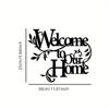 1pc Metal Welcome To Our Home Wall Sign - Wall Decoration Pendant. Welcome Sign. Home Decor. Porch & Living Room Artwork.