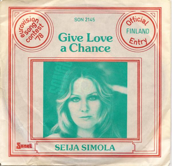 

7inch Record SEIJA SIMOLA - Give Love A Chance SON2145 Sonet 1978 UK Pop Used