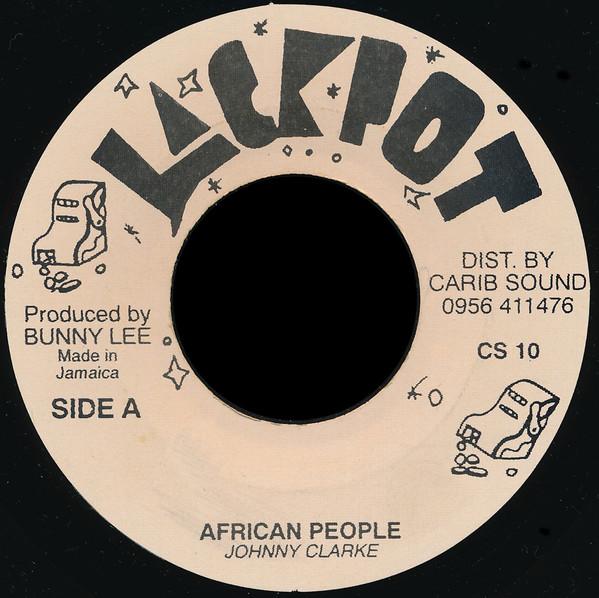 

7inch Record JOHNNY CLARKE - African People CS10 Jackpot UK Reggae, Ska & Dub Used
