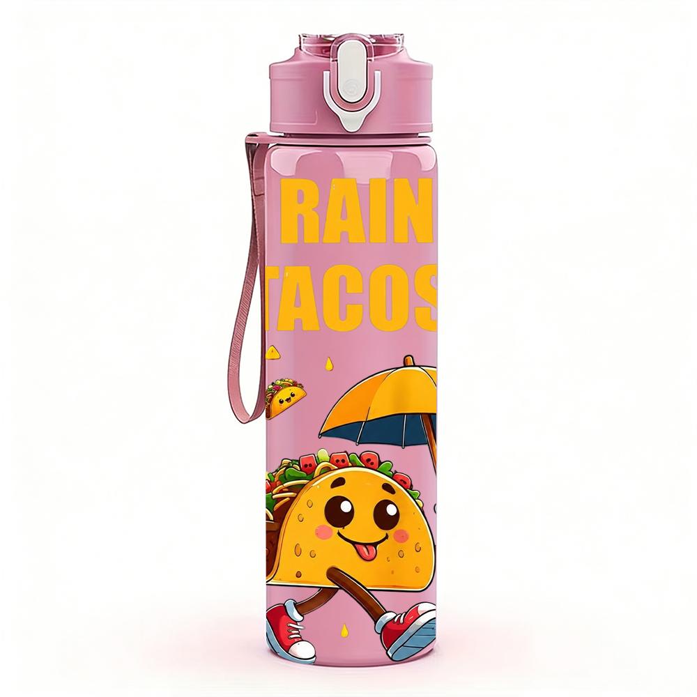 1PC It Is Raining Tacos Funny Character 750ml Color Plastic Water Bottle Leakproof Flip Straw Lid For Sports Office Home Use