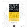 Building Structures Illustrated: Patterns, Systems, and Design
