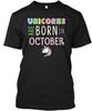October Unicorn Unicorns Are Born In T-Shirt Made In the USA Size S To 5XL
