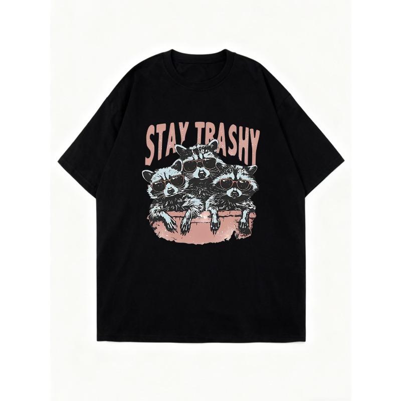 Oversized T Shirt Black Stay Trashy Raccoons With Sunglasses Print Casual Wear For Women Summer Outfit Streetwear Fashion Top