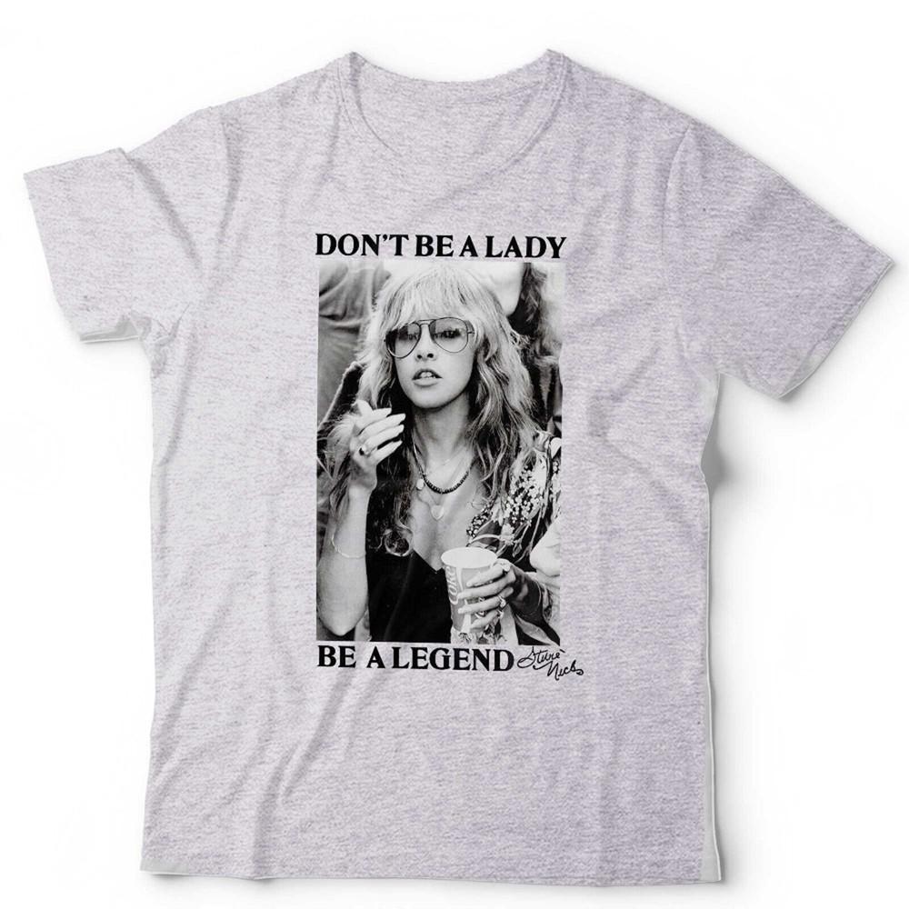 Stevie Nicks T-Shirt Sei Keine Dame Sei Eine Legende Unisex Tee Retro Grafik