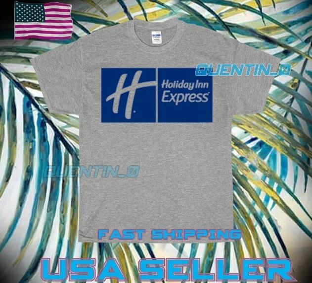

NEW Shirt PREMIUM HOLIDAY INN EXPRESS LOGO T-Shirt FUNNY UNISEX SIZE S TO 5XL S