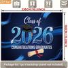 Blue Class of 2026 Graduation Backdrop, "Congratulations Graduates" with Cap and Diploma for Celebration