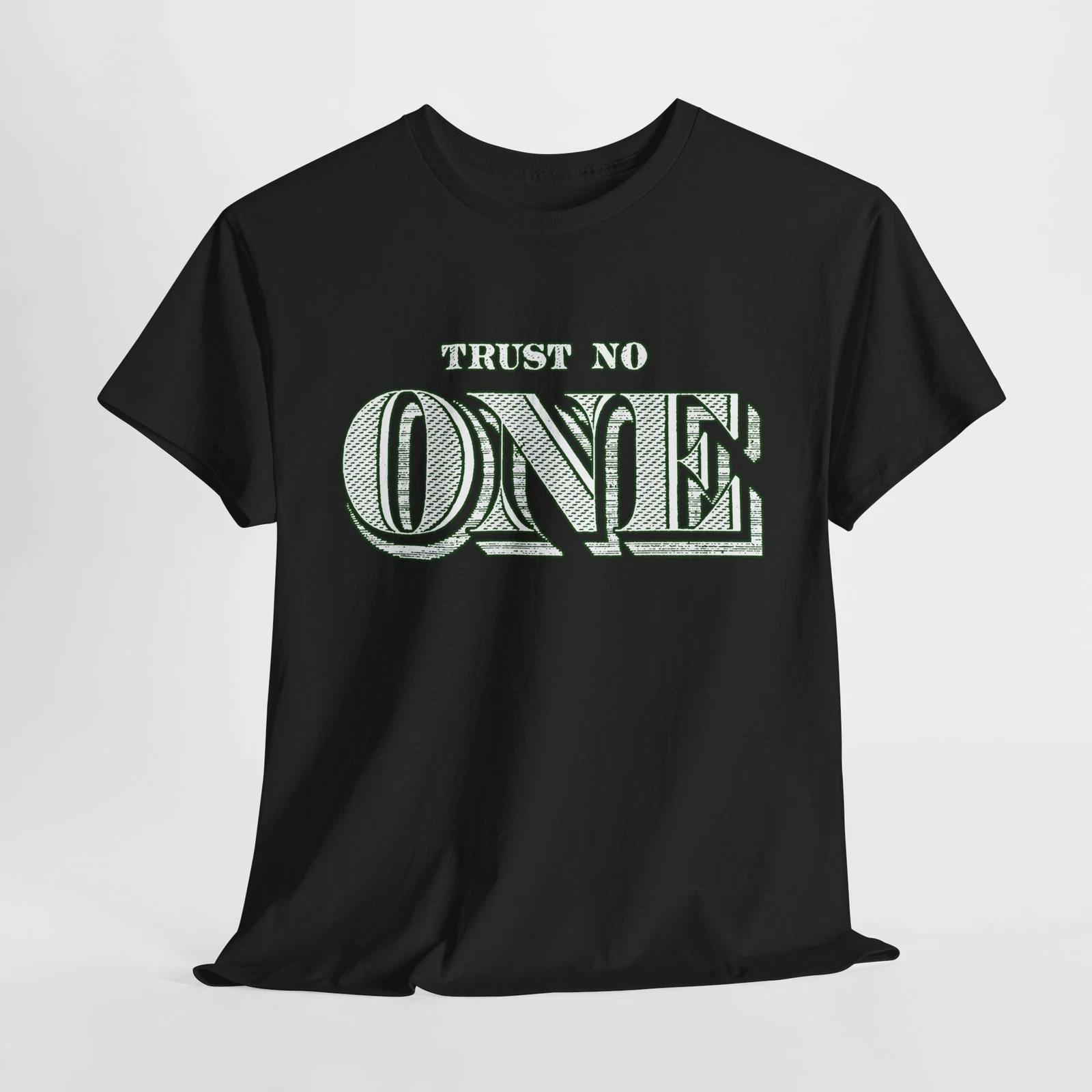 Trust No One Unisex Heavy Cotton Tee, Casual Tee, Trendy Graphic Shirt, Gift for XL