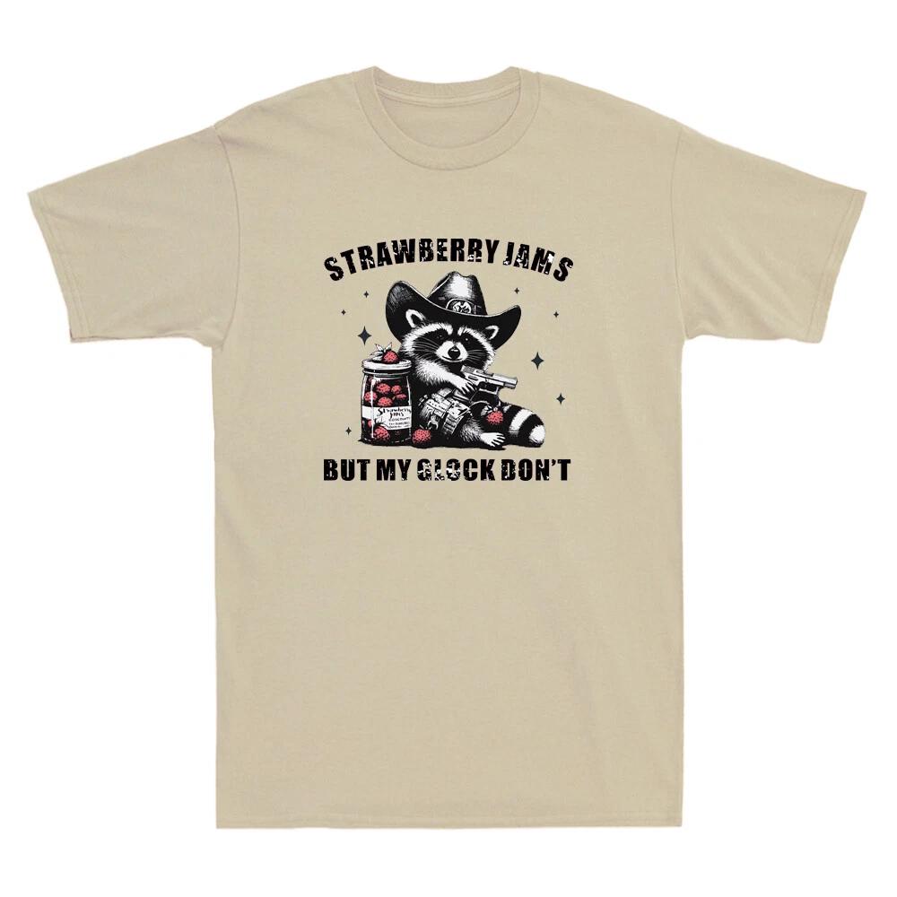 Strawberry Jams But My Glock Dont Funny Cowboy Raccoon Meme Quote Men s T-Shirt 4XL