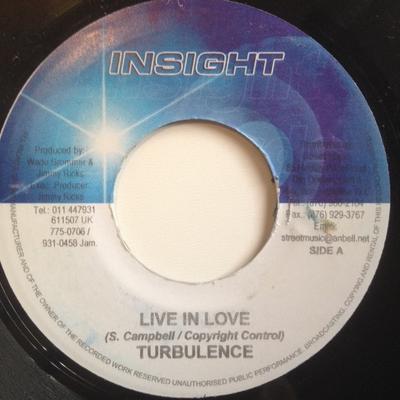 7inch Record TURBULENCE  Live In Love NONE Insight Jamaica Reggae Ska  Dub Used