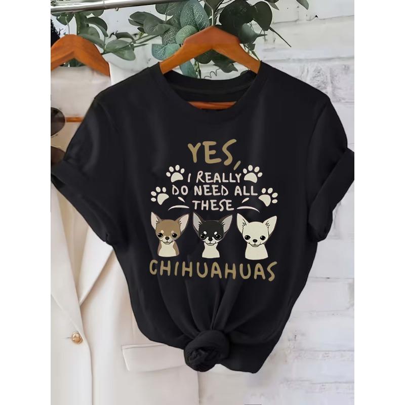 

European Size Women s Short Sleeve T - shirt, Cute Chihuahua Illustrations with Paw Prints & YES, I REALLY DO NEED ALL THESE CHIHUAHUAS Gold Text 4XL чорний