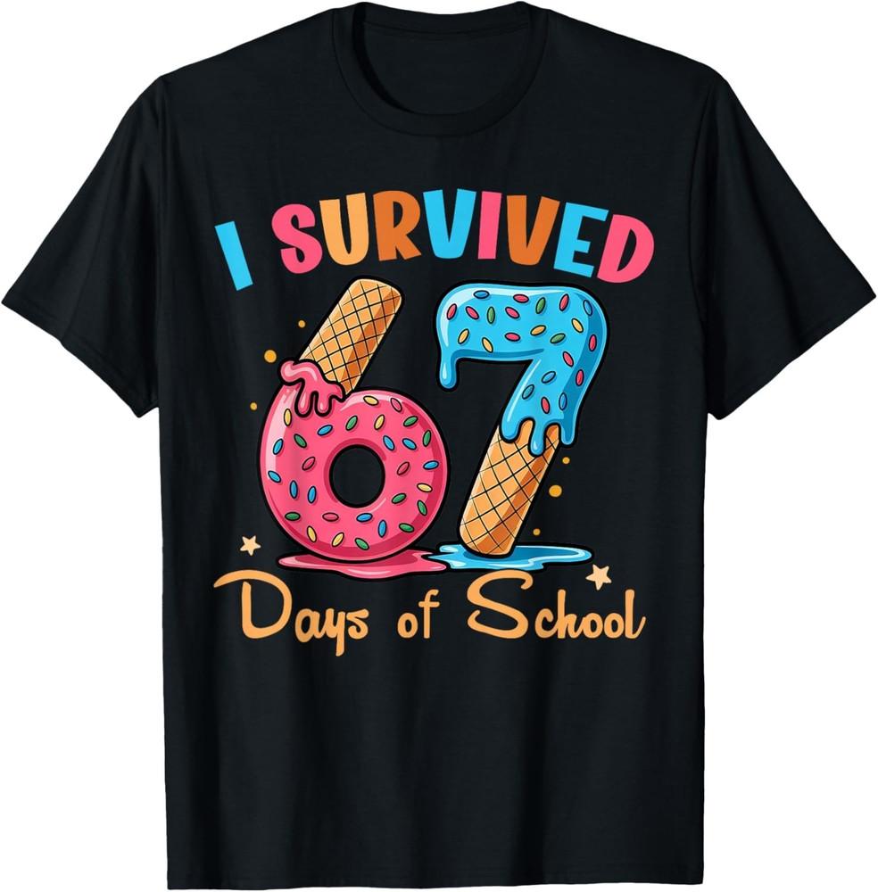

I Survived 67 Days Of School Funny Six Seven Meme Teacher T-Shirt 4XL