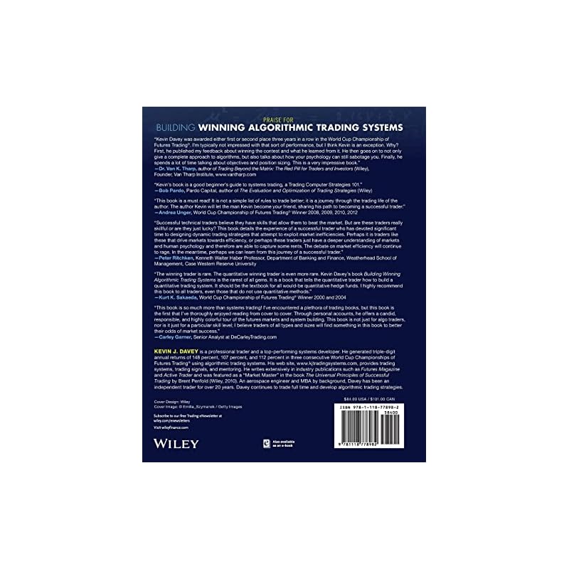 Building Winning Algorithmic Trading Systems, + Website: A Trader's Journey From Data Mining To Monte Carlo Simulation To Live Trading (Wiley Trading)