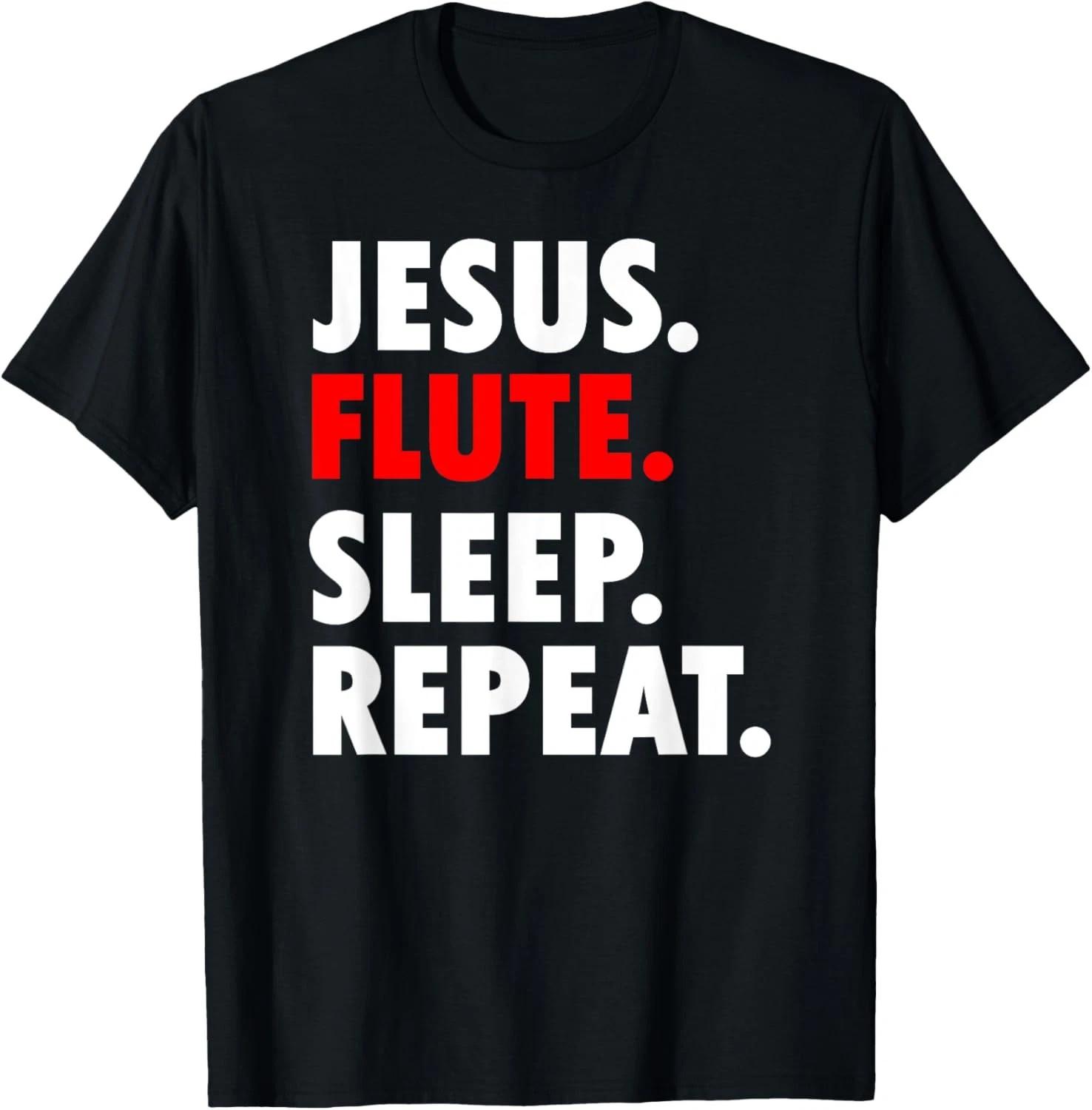 Jesus Flute Sleep Repeat - Christian Music T-Shirt 3XL