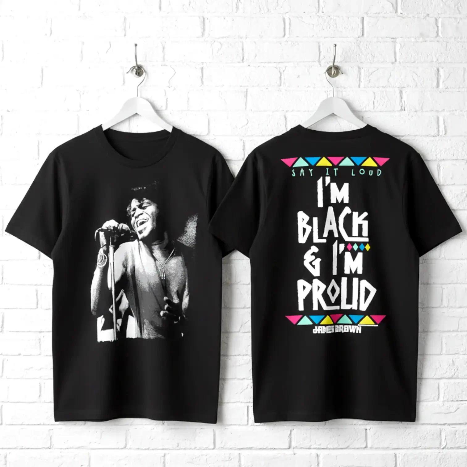 James Brown I m Black & I m Proud Men s T Shirt M