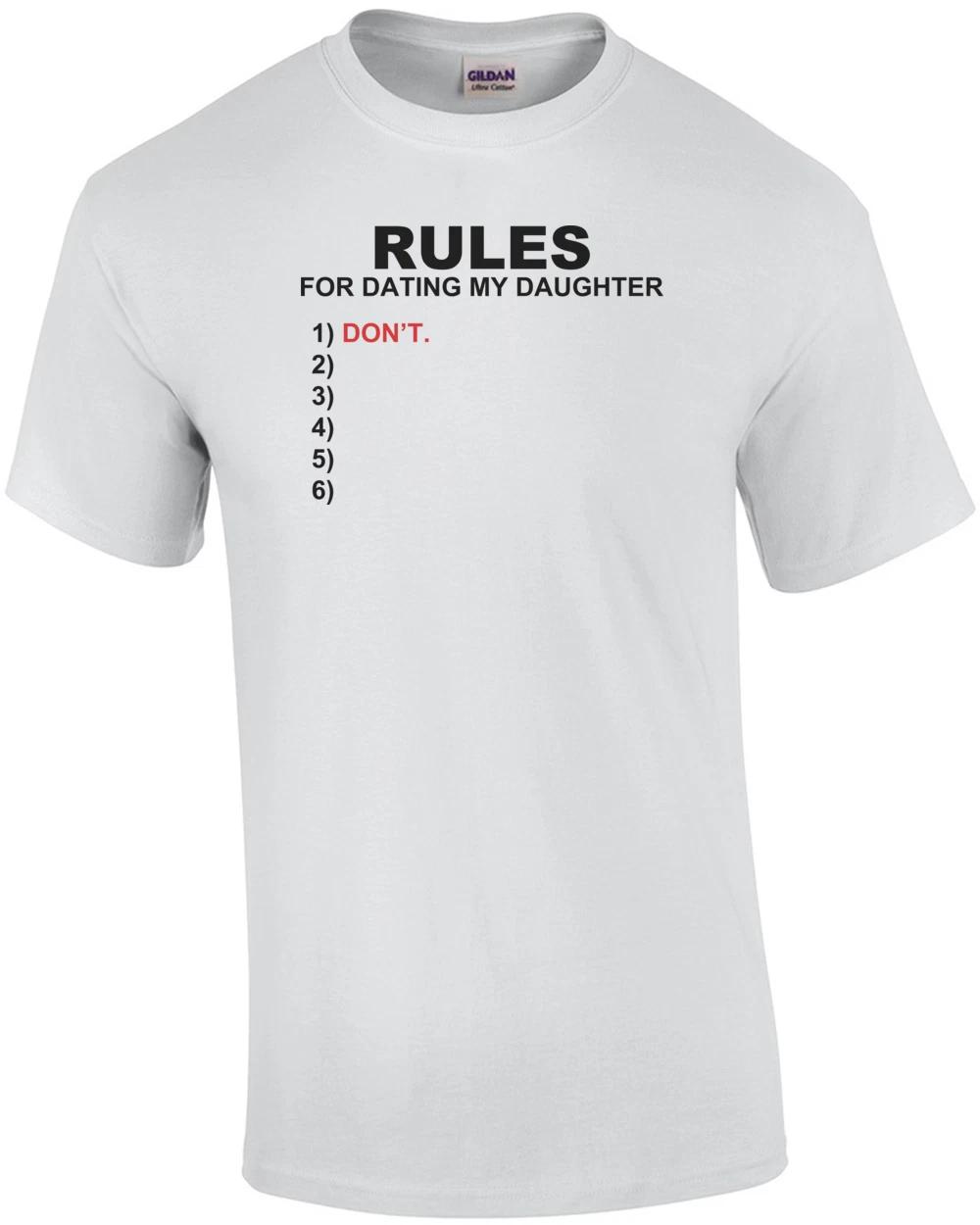 Rules For Dating My Daughter... Don t! Shirt L