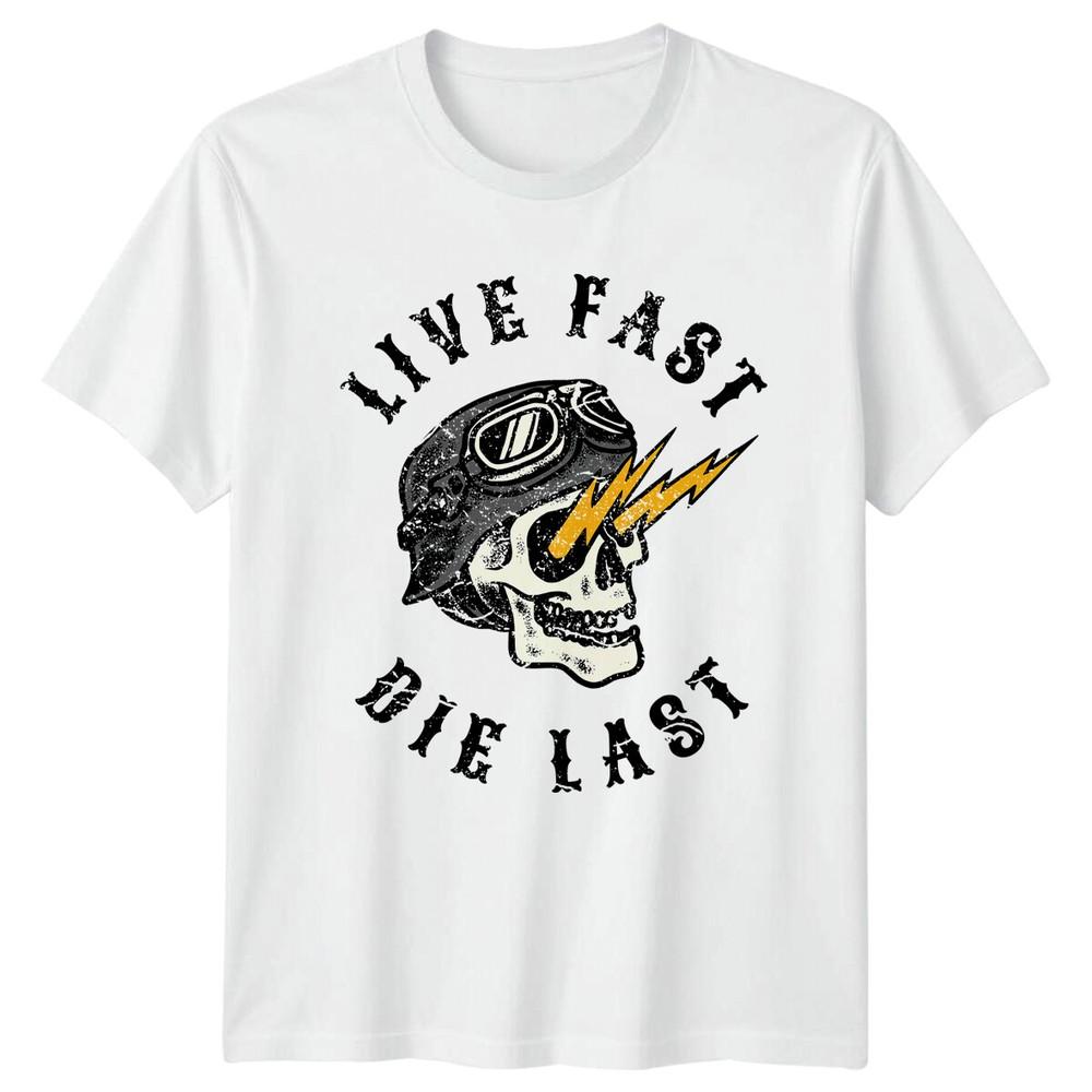 Live Fast Die Last Biker Motorcycle Unisexs TShirt Unisexs Tee Graphic Unisex Top S