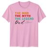 The Unisex The Myth The Legend Dad Unisexs TShirt Fathers Day Gift a