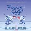 Face Off by Chelsea Curto Paperback Book 9781037402531