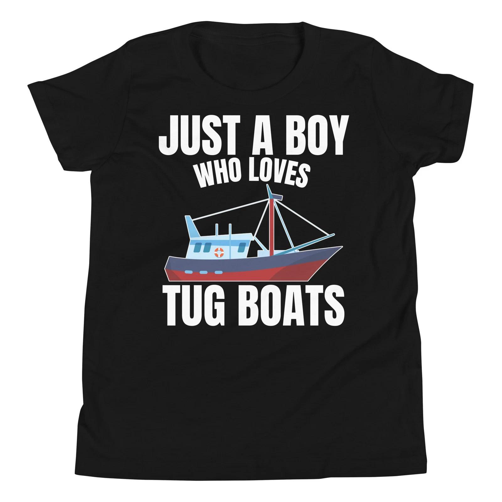 

Just A Boy Who Loves Tug Boats Towboat Boat Lover Youth T-Shirt 100