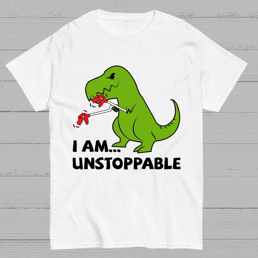 T-REX I Am Unstoppable Unisex T-Shirt Size S-4XL