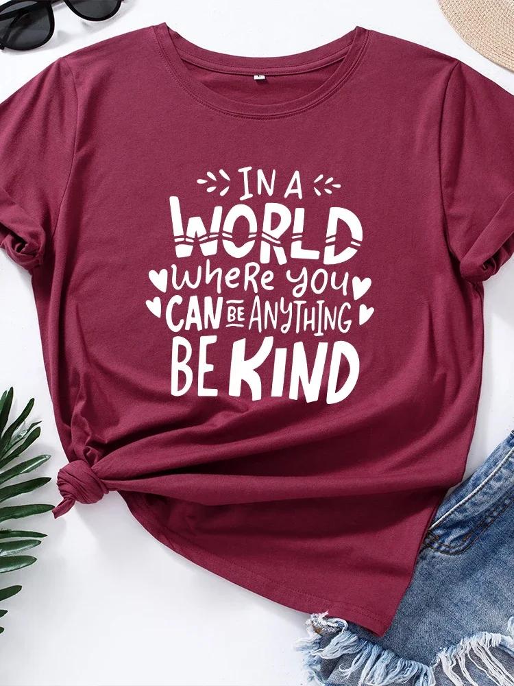 Can Do Anything Be Kind Letter Print Women T Shirt Short Sleeve O Neck Loose Women Tshirt Ladies Tee Shirt Tops Camisetas Mujer