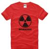 Nuclear Radiation Creative Life Printed T Shirt Unisex Short Sleeve O-Neck Cotton Unisex T-Shirt Cool Tee Shirt Homme Camisetas Hombre