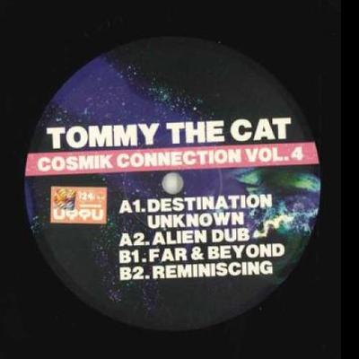 12inch Record TOMMY THE CAT - Cosmik Connection Vol.4 UTTU124 Unknown To The  2023 UK Dance & Electronica