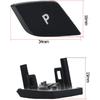 Car Gear Shifter Lever Auto Parking Letter P Button Cover Replacement for BMW 5 6 7 Series G30 G31 G32 G11 G12
