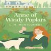 Anne of Windy Poplars by L. M. Montgomery Paperback Book 9781398803374