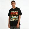 I Don't Need Therapy I Just Need To Go Camping Tee Pure cotton T-shirt