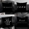 Classic FFriends Fun Quotes Cushion Cover Pillowcase Comfort Sofa Bed Silky Elegant Invisible Zipper Decorative Cushion Cover