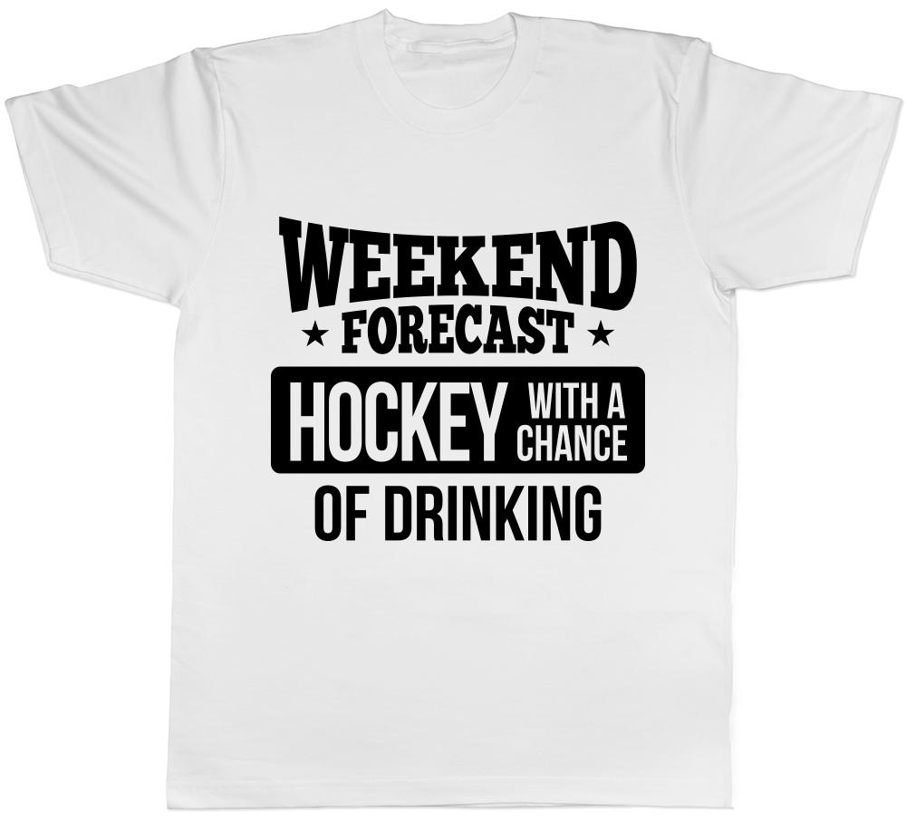 Weekend Forecast Hockey with a Chance of Drinking Unisexs Unisexs Ladies TShirt Tee