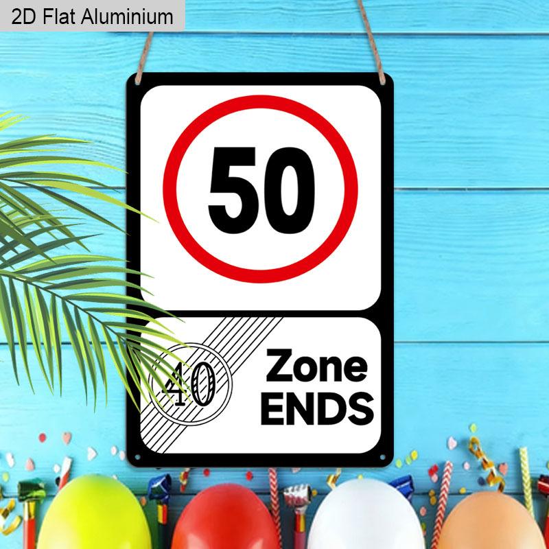 2D Flat, 1pc Vintage 50th Birthday Aluminium Sign "40 Zone Ends, 50 Speed Limit"- 8"x12" Rustic Birthday Party Decor, Funny Over-the-Hill Wall Art