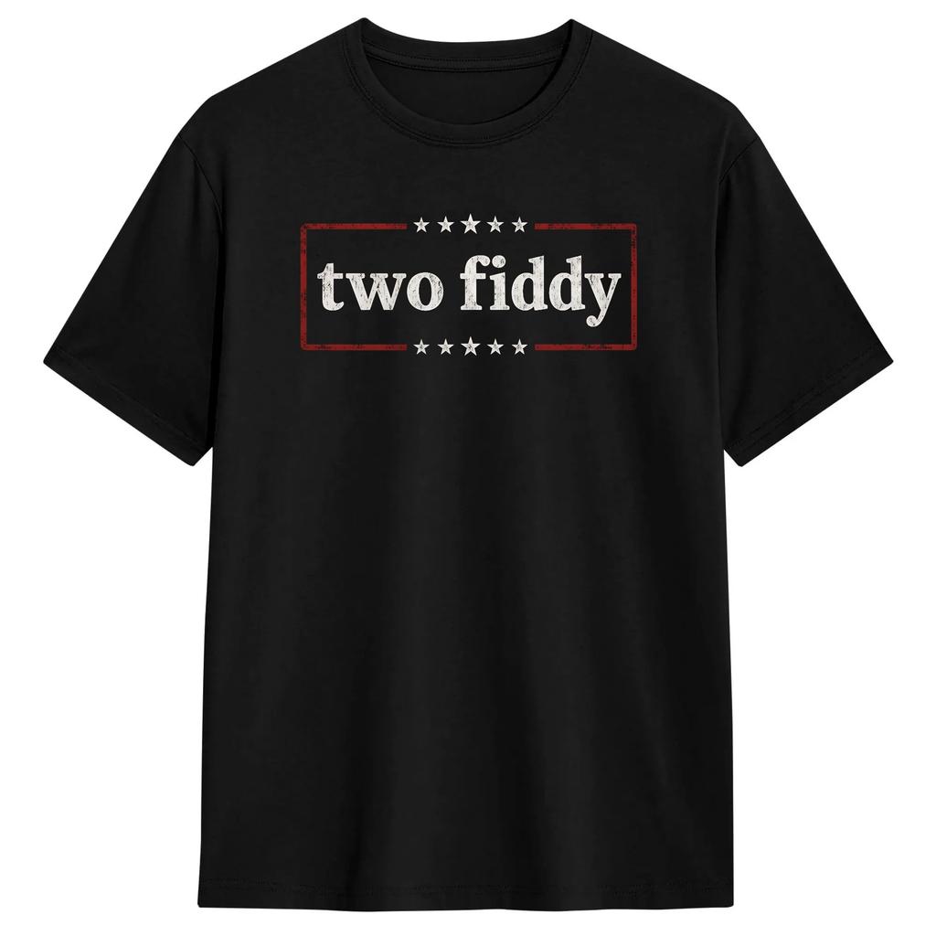 Two Fiddy T Shirt Summer Hip Hop Tshirts Cotton O Neck Plus Size Clothes Short Sleeve Y2k Fun Tshirt