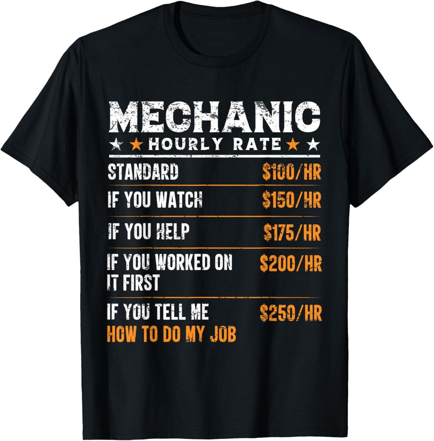 Mechanic Hourly Rate - Funny Mechanic Worker Tee Gift Unisex T-Shirt S