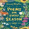 Poems for Every Season by Enid Blyton Hardback Book 9781444980141