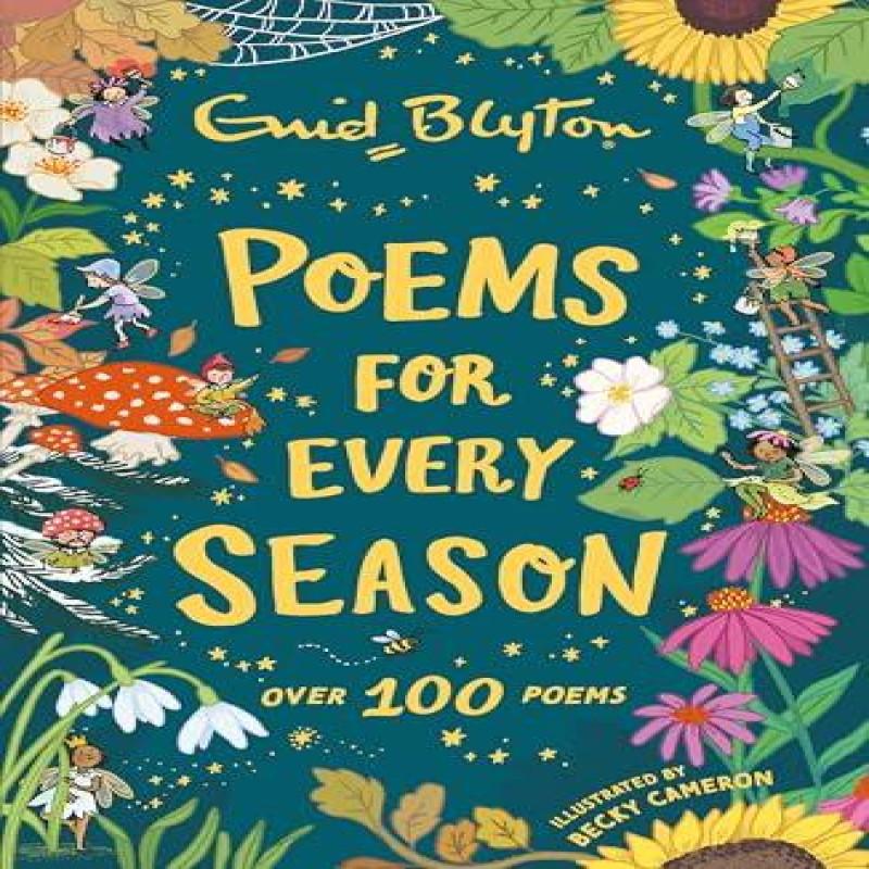 Poems for Every Season by Enid Blyton Hardback Book 9781444980141