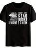 Casual Crew Neck T-shirt with "I Don't Just Read Books