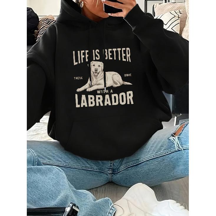 New Women's Casual Fashion Hoodie - "Life is Better with a Labrador" Letter Print Kangaroo Pocket Drawstring Sweatshirt for Daily Wear & Fashion