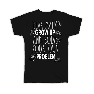 Geschenk-T-Shirt : Mathe Mathematik Lustig Humor Kunst Für Schulkind Teen Löse Dein