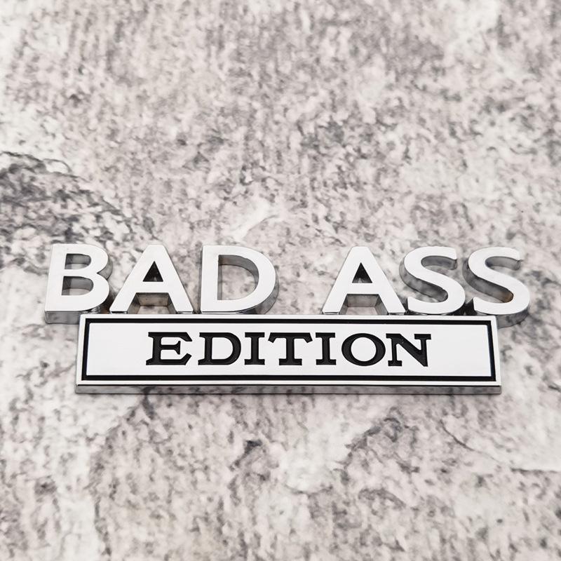 Car BAD ASS Edition Emblem Sticker Decals Universal Auto Motorcycle Truck Styling 3D Fender Badge Decoration Accessories