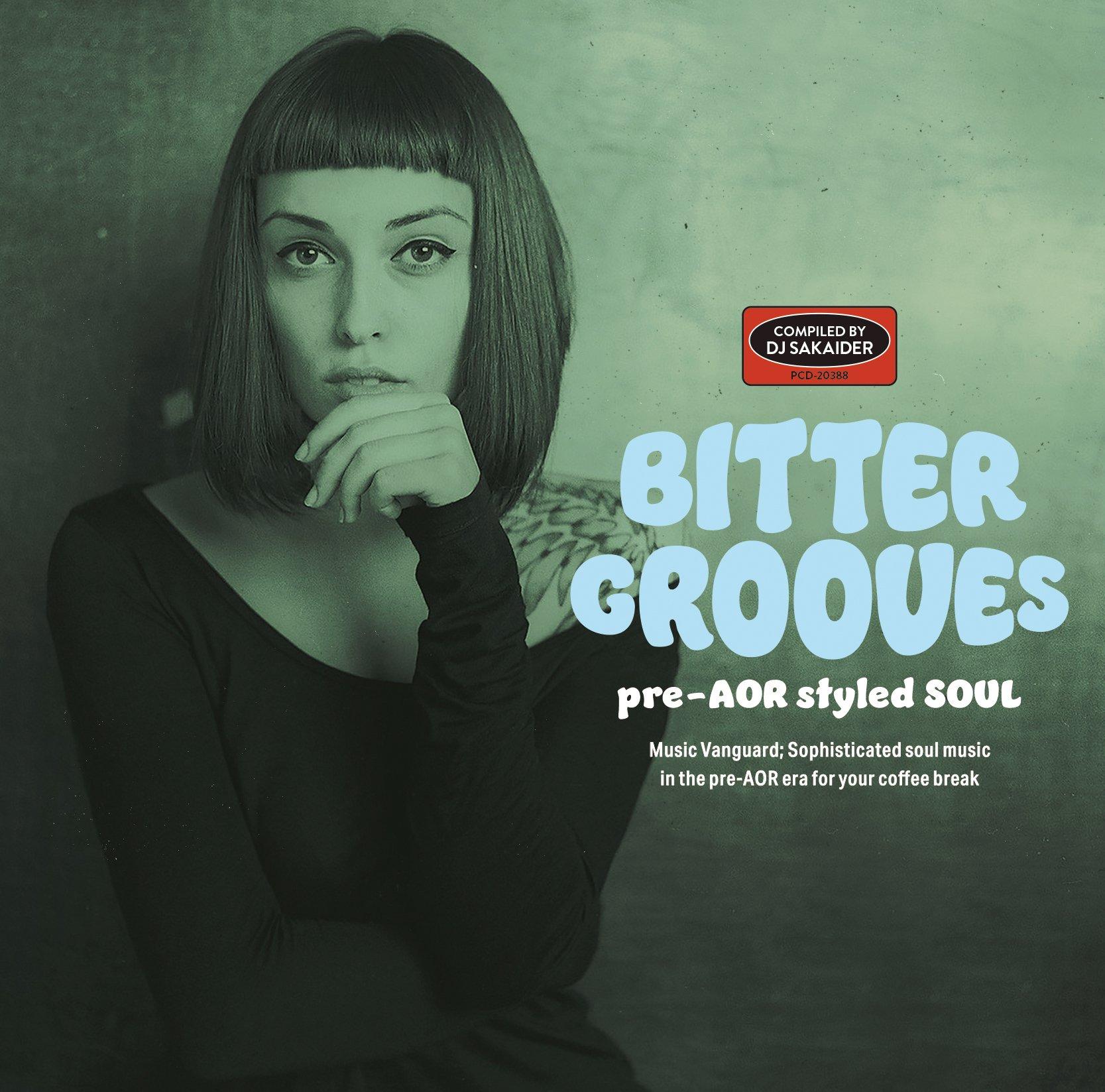 

Bitter Grooves -Pre-AOR Styled Soul-