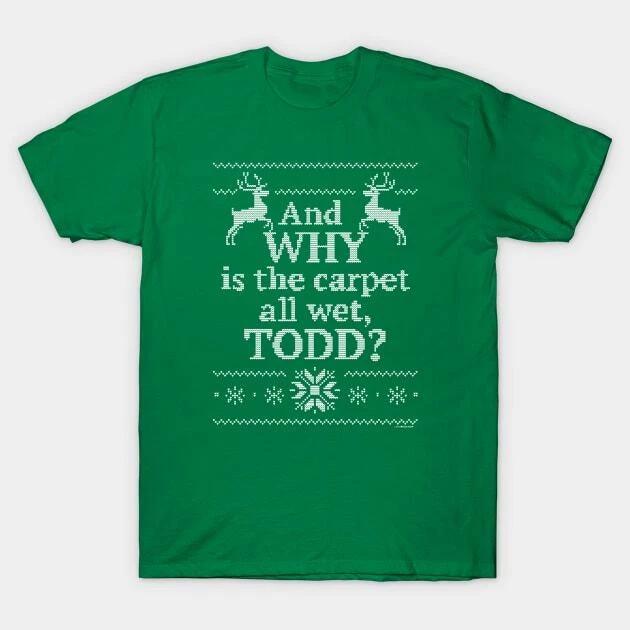 And Why is the Carpet All Wet, Todd? Made in Australia T-Shirt M