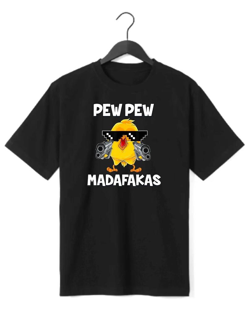 Pew Pew Madafakas Funny T-shirt with Crazy Chicken Chick and Guns