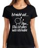Ist Nicht Viel Aber Das Ist Alles Sarkastisch Mittelfinger Lustig Damen T-Shirt