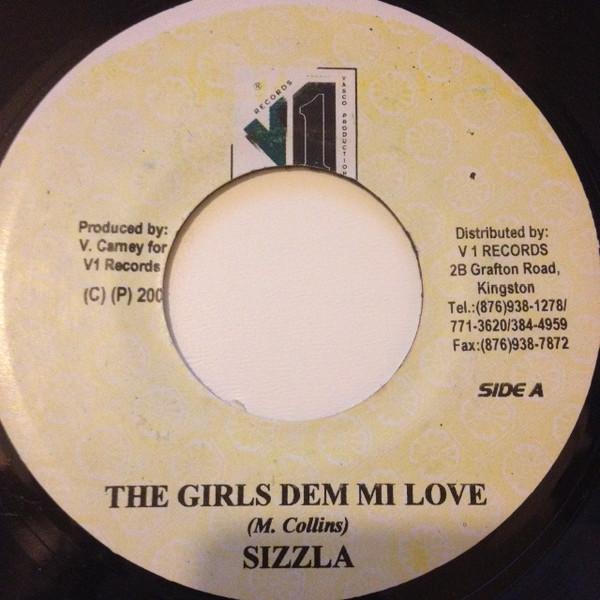 7inch Record SIZZLA - The Girls Dem Mi Love NONE V1 Records 2001 Jamaica Reggae, Ska & Dub Used