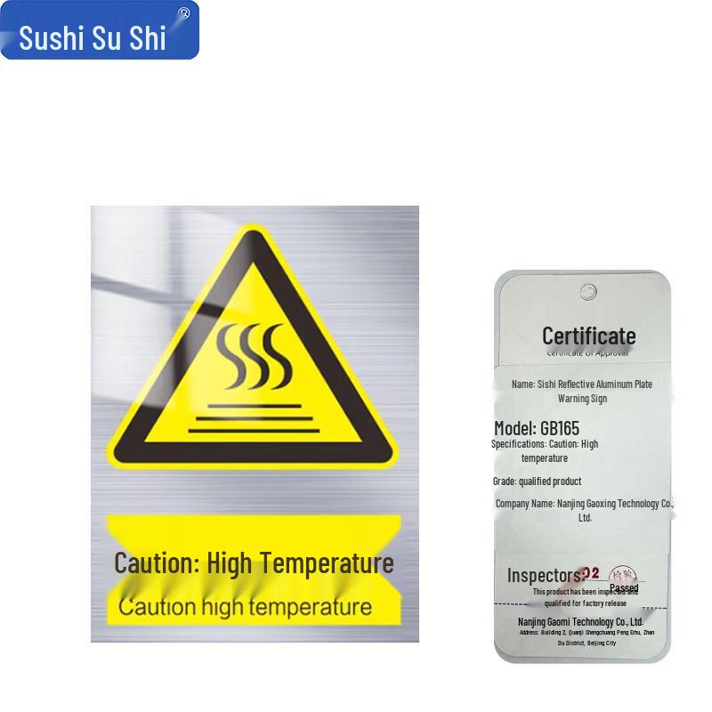Sush Reflective Caution High Temperature Sign