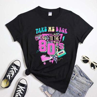 Colorful Take Me Back To The 80s Tees 90s Retro Summer Short Sleeve Disco Vibes Top 1980s Kinda Girl TShirt Streetwear