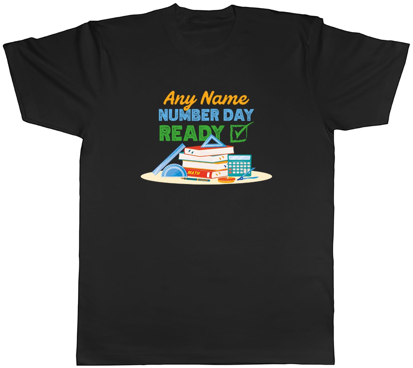 Personalised Number Day Ready Maths Mens T-Shirt Tee Gift Top XXXXL